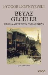 Beyaz Geceler; Bir Hayalperestin Anılarından